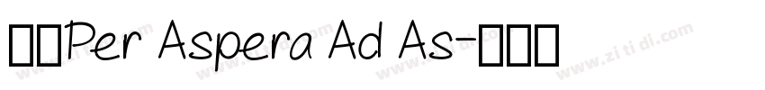 —「Per Aspera Ad As字体转换